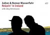 Julian & Roman Wasserfuhr: Relaxin’ in Ireland