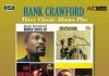 Hank Crawford: Three Classic Albums Plus