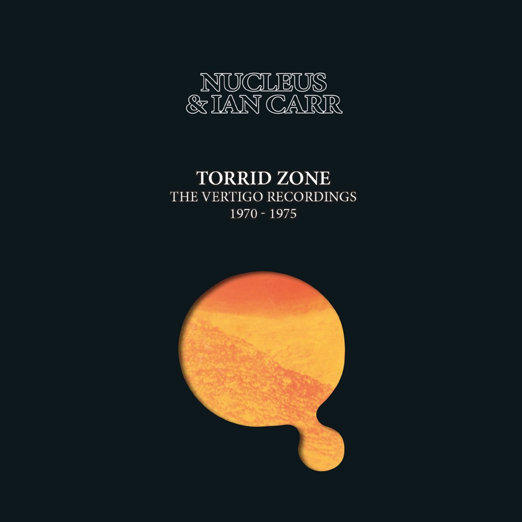 Nucleus-Ian-Carr-Torrid-Zone-The-Vertigo