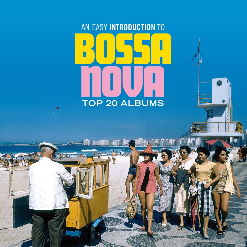 An Easy Introduction To Bossa Nova - Top 20 Albums - Jazz Journal