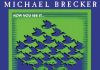 JJ 03/91; Michael Brecker – Now You See It. . . (Now You Don’t)