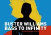 Buster Williams: Bass To Infinity