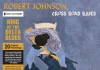 Robert Johnson: Cross Road Blues