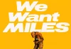 JJ 09/82: Miles Davis – We Want Miles