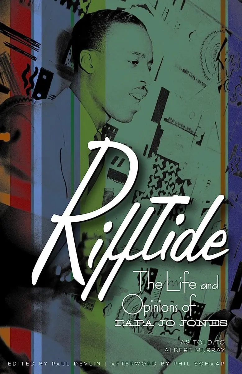 Rifftide – The Life And Opinions Of Papa Jo Jones - Vimarsana News