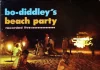 JJ 04/64: Bo Diddley – Bo Diddley’s Beach Party