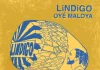 Lindigo: Oyé Maloya
