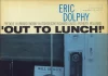 JJ 01/65: Eric Dolphy – Out To Lunch
