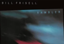 JJ 09/85: Bill Frisell – Rambler