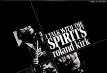 JJ 11/65: Roland Kirk – I Talk With The Spirits
