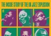 Unapologetic Expression: The Inside Story Of The UK Jazz Explosion