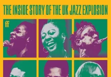 Unapologetic Expression: The Inside Story Of The UK Jazz Explosion