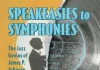Speakeasies And Symphonies – The Jazz Genius Of James P. Johnson