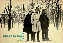 JJ 06/66: The Ornette Coleman Trio – At The ‘Golden Circle’, Stockholm, Vol 2