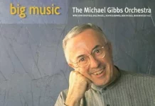 JJ 07/96: Michael Gibbs Orchestra – Big Music