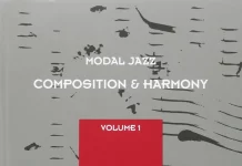 JJ 07/96: Modal Jazz – Composition & Harmony, Volume 1 | Christian Escoudé – My Book | The Rhythm Book