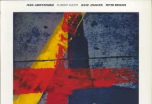 JJ 09/86: John Abercrombie – Current Events